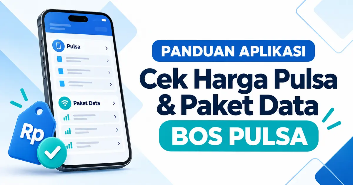 Cara cek harga pulsa dan paket data BOS PULSA di aplikasi