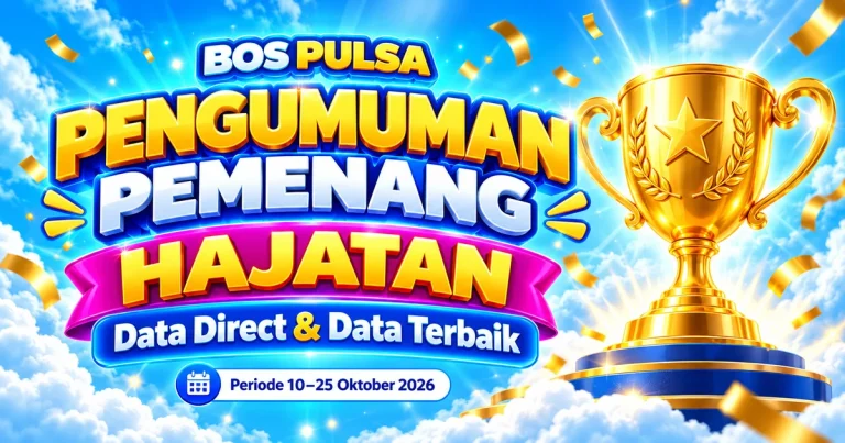 Pengumuman pemenang HAJATAN BOS PULSA Data Direct dan Data Terbaik periode 10–25 Oktober 2026